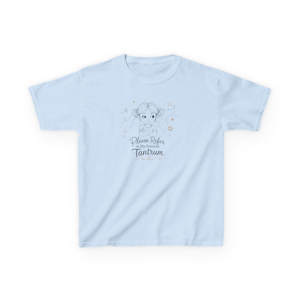 Kids T-Shirt — "Please Refer to My Previous Tantrum"