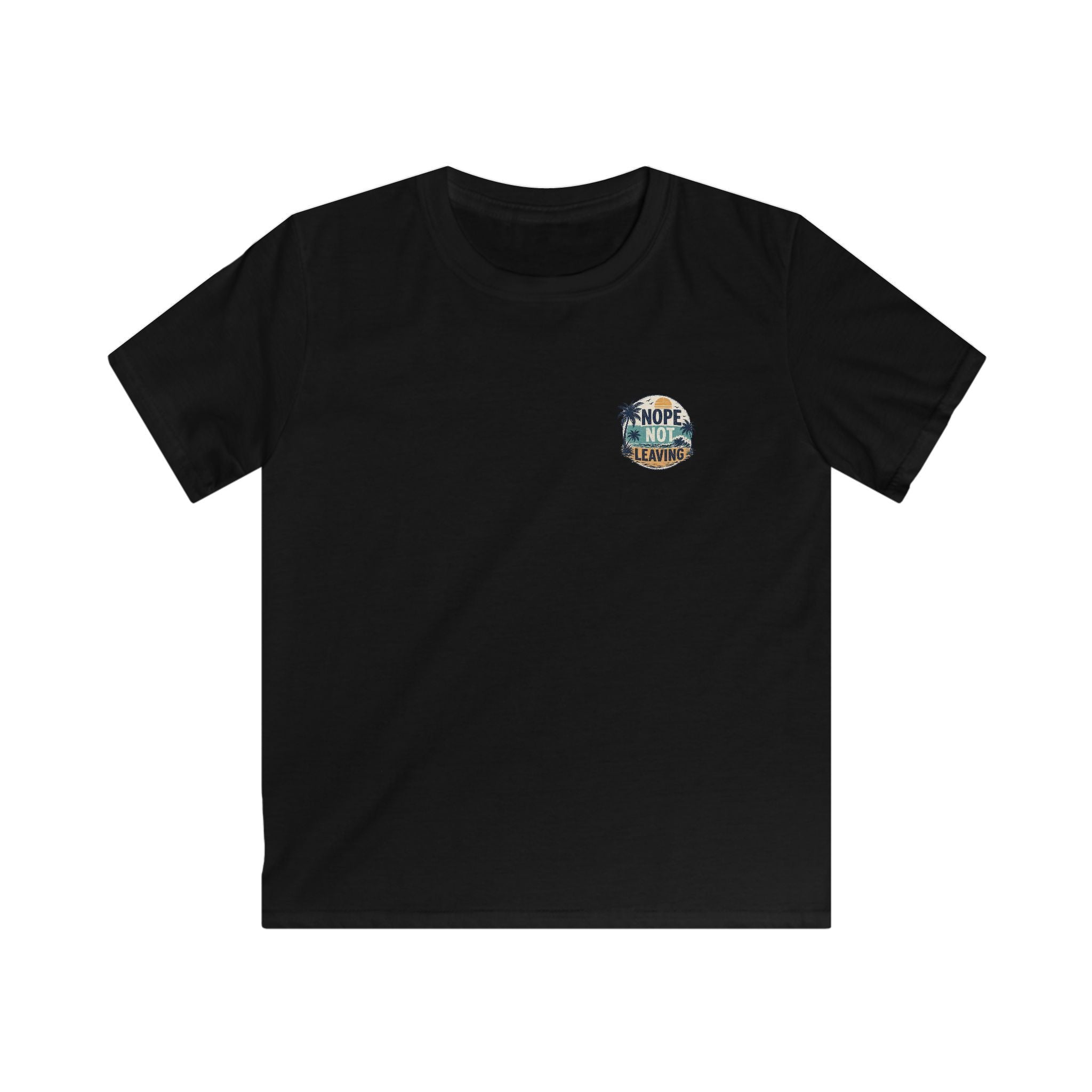Kids T-Shirt 'Nope Not Leaving' Tropical Vacation Tee