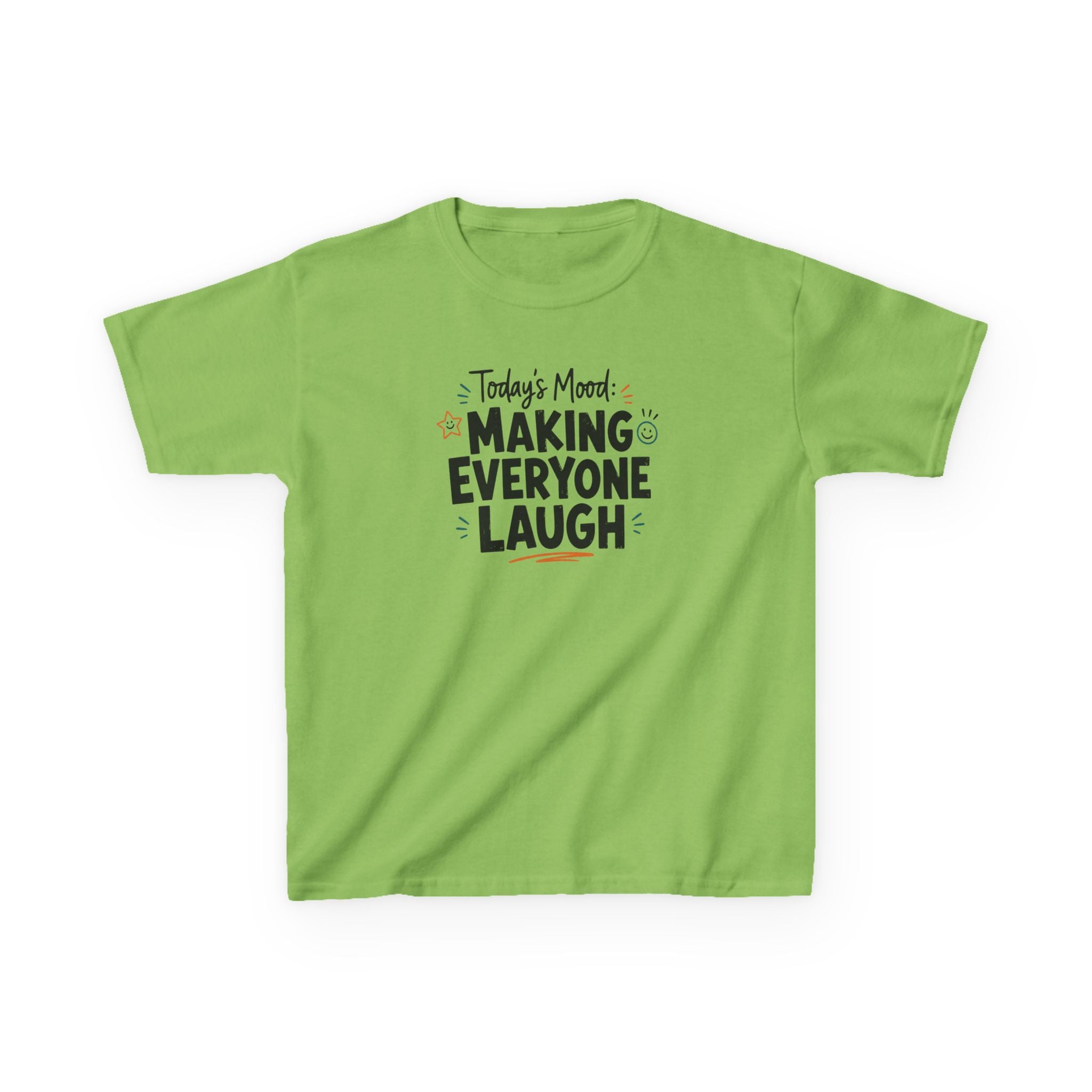Kids Funny T-Shirt — "Today's Mood: Making Everyone Laugh".