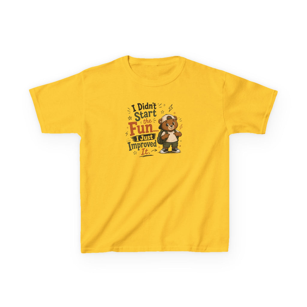 Kids Funny T-Shirt — "I Didn't Start the Fun... I Just Improved It."