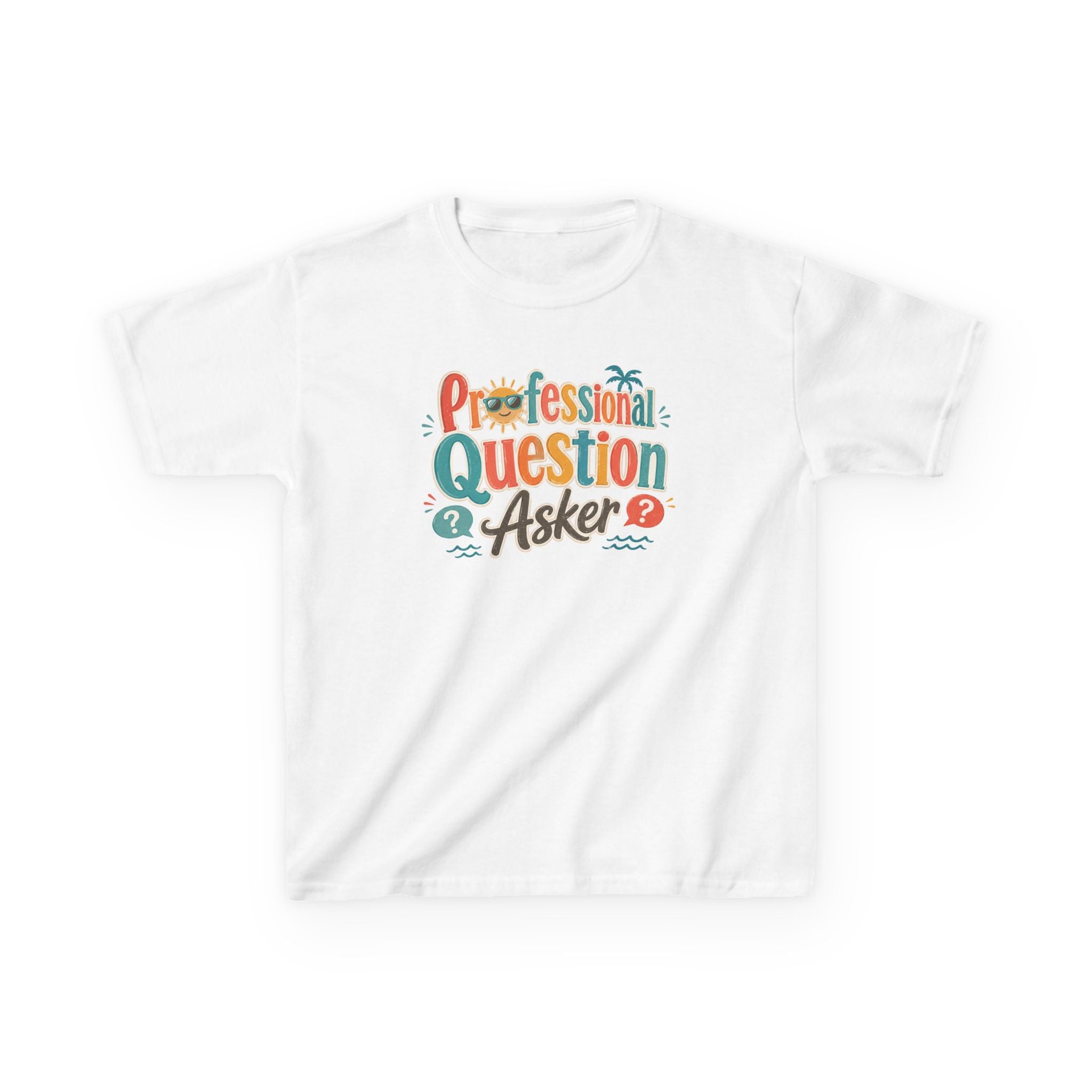 Kids Funny T-Shirt — "Professional QUESTION Asker"